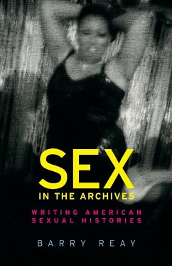 Sex in the archives - Reay, Barry