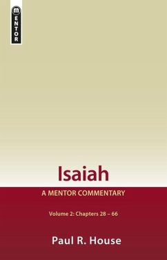 Isaiah Vol 2 - House, Paul R.