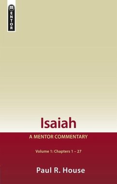 Isaiah Vol 1 - House, Paul R.