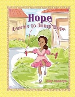 Hope Learns to Jump Rope - Cancryn, Amy Michelle