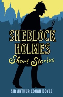 Sherlock Holmes Short Stories - Conan Doyle, Arthur