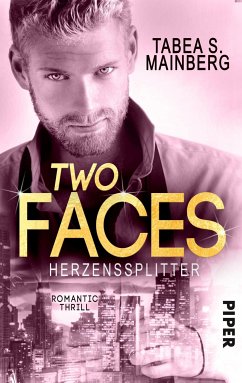 Herzenssplitter / Two Faces Bd.2 (eBook, ePUB) - Mainberg, Tabea S.