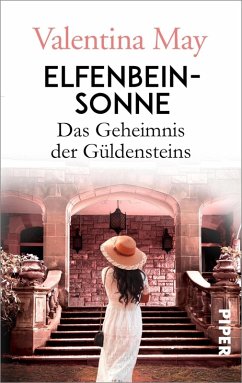 Elfenbeinsonne / Das Geheimnis der Güldensteins Bd.1 (eBook, ePUB) - May, Valentina