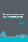 Competition and Cooperation in Economics and Business (eBook, PDF)