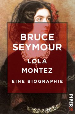 Lola Montez (eBook, ePUB) - Seymour, Bruce