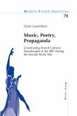 Music, Poetry, Propaganda (eBook, PDF)