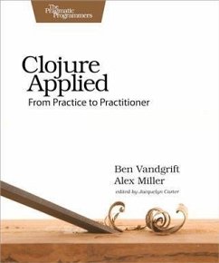 Clojure Applied (eBook, PDF) - Vandgrift, Ben