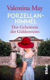 Porzellanhimmel / Das Geheimnis der Güldensteins Bd.2 (eBook, ePUB)