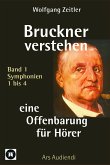 Bruckner verstehen - eine Offenbarung für Hörer (eBook, ePUB)