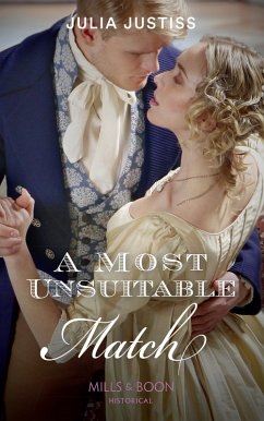A Most Unsuitable Match (Sisters of Scandal, Book 1) (Mills & Boon Historical) (eBook, ePUB) - Justiss, Julia