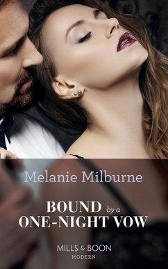 Bound By A One-Night Vow (eBook, ePUB) - Milburne, Melanie