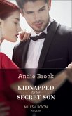 Kidnapped For Her Secret Son (eBook, ePUB)