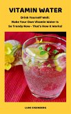 Vitamin Water...The Miracle Water (eBook, ePUB)