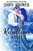 Rebellious Angel: Christmas Wishes (Marsden Descendants, #1) (eBook, ePUB)