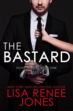 Cover The Bastard (The Filthy Trilogy, #1) (eBook, ePUB)