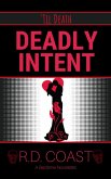 Deadly Intent ('Til Death, #3) (eBook, ePUB)