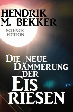 Cover Die neue Dämmerung der Eisriesen (eBook, ePUB)