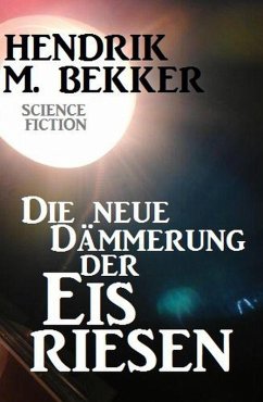 Cover Die neue Dämmerung der Eisriesen (eBook, ePUB)