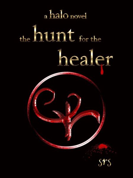 The Hunt for the Healer (the halo series, #1) (eBook, ePUB)