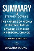 The 7 Habits of Highly Effective People: Powerful Lessons in Personal Change - Summary & Analysis (eBook, ePUB)
