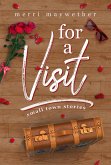 For A Visit (Small Town Stories, #4) (eBook, ePUB)