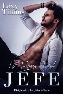 La Esposa del Jefe (eBook, ePUB) Cover La Esposa del Jefe (eBook, ePUB)