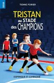Tristan au stade des champions (eBook, PDF)