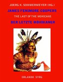 James Fenimore Coopers The Last of the Mohicans / Der letzte Mohikaner (eBook, ePUB)