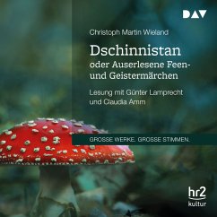 Dschinnistan oder Auserlesene Feen- und Geistermärchen (MP3-Download) - Wieland, Christoph Martin