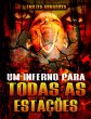Um inferno para todas as estacoes... - Bild 1