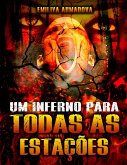 Um inferno para todas as estacoes (eBook, ePUB)