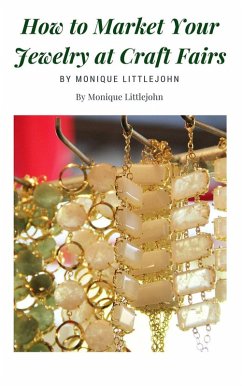 Cover How to Market Jewelry at Craft Shows (eBook, ePUB)
