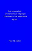 Snob mit wenig Geld (eBook, ePUB) Snob mit wenig Geld (eBook, ePUB)