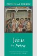 Jesus the Priest (eBook, ePUB) - Bild 1