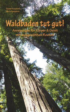 Waldbaden tut gut! (eBook, ePUB) - Krezdorn, Daniel; Krezdorn, Nicco