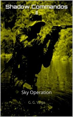 Shadow Commandos II (eBook, ePUB) - Vega, G. G.