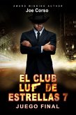 El Club Luz de Estrellas 7: Juego final. (eBook, ePUB)