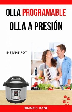 Cover Olla programable: Olla a presion (Instant Pot) (eBook, ePUB)