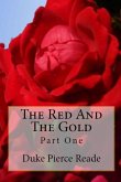 THE RED AND THE GOLD - Part One (eBook, ePUB)