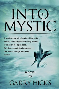 Into the Mystic (eBook, ePUB) - Hicks, Garry