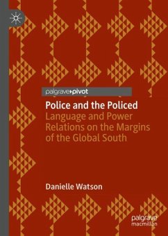 Police and the Policed - Watson, Danielle