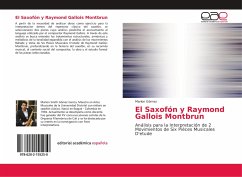 El Saxofón y Raymond Gallois Montbrun - Gómez, Marlon