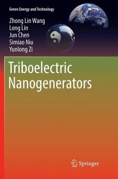 Triboelectric Nanogenerators - Wang, Zhong Lin;Lin, Long;Chen, Jun