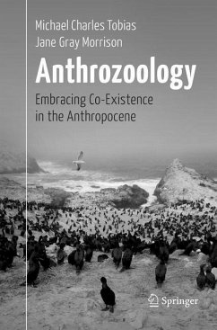 Anthrozoology - Tobias, Michael Charles;Morrison, Jane Gray