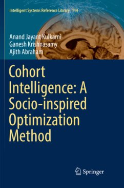 Cohort Intelligence: A Socio-inspired Optimization Method - Kulkarni, Anand Jayant;Krishnasamy, Ganesh;Abraham, Ajith