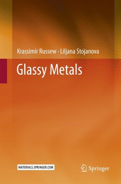 Glassy Metals - Russew, Krassimir;Stojanova, Liljana