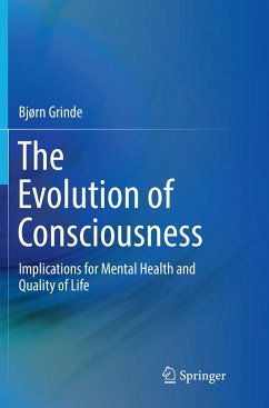 The Evolution of Consciousness - Grinde, Bjørn