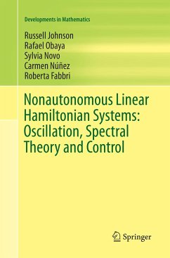Nonautonomous Linear Hamiltonian Systems: Oscillation, Spectral Theory and Control - Johnson, Russell;Obaya, Rafael;Novo, Sylvia