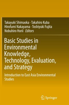 Basic Studies in Environmental Knowledge, Technology, Evaluation, and Strategy