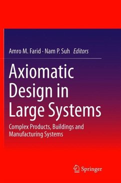 Axiomatic Design in Large Systems